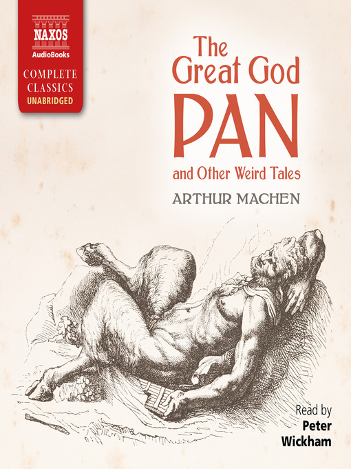 Title details for The Great God Pan and Other Weird Tales by Arthur Machen - Available